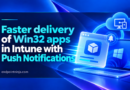 Copertina dell'articolo Faster delivery of Win32 apps in Microsoft Intune, con laptop Windows, pacchetto applicativo Win32 e notifiche push per la distribuzione delle applicazioni.