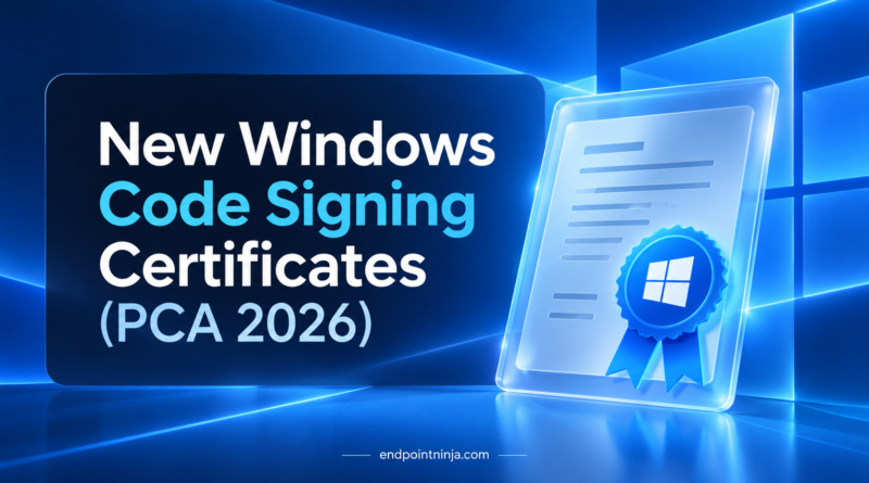 New Windows Code Signing Certificates (PCA 2026)