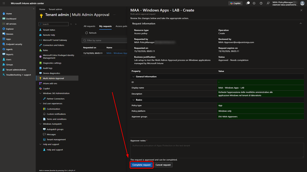 Sezione My requests di Intune per il completamento della Access policy approvata.